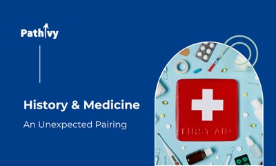 History and Pre-med: An Unexpected Pairing
