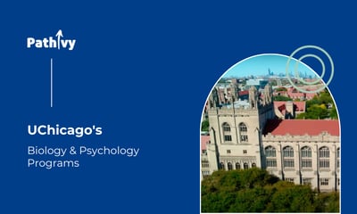 UChicago's Biology & Psychology Programs