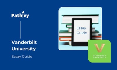 Vanderbilt University Essay Guide