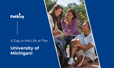 A Day in the Life at The University of Michigan!