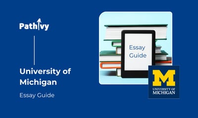 Essay Guide for the University of Michigan