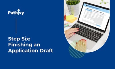 Step Six: Finishing an Application Draft