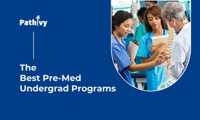 The Best Pre-Med Undergrad Programs