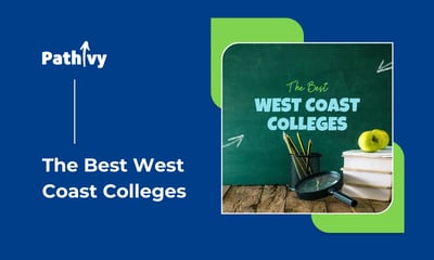The Best West Coast Colleges