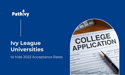 Some Ivy League Universities Not Publishing 2022 Acceptance Rates